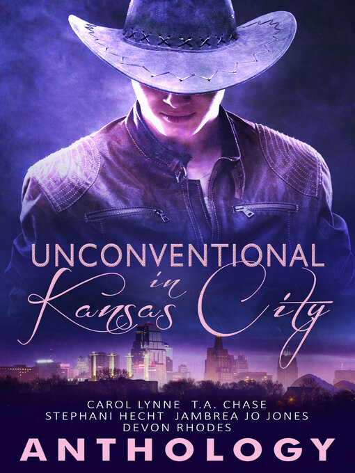 Title details for Unconventional in Kansas City by Carol Lynne - Available